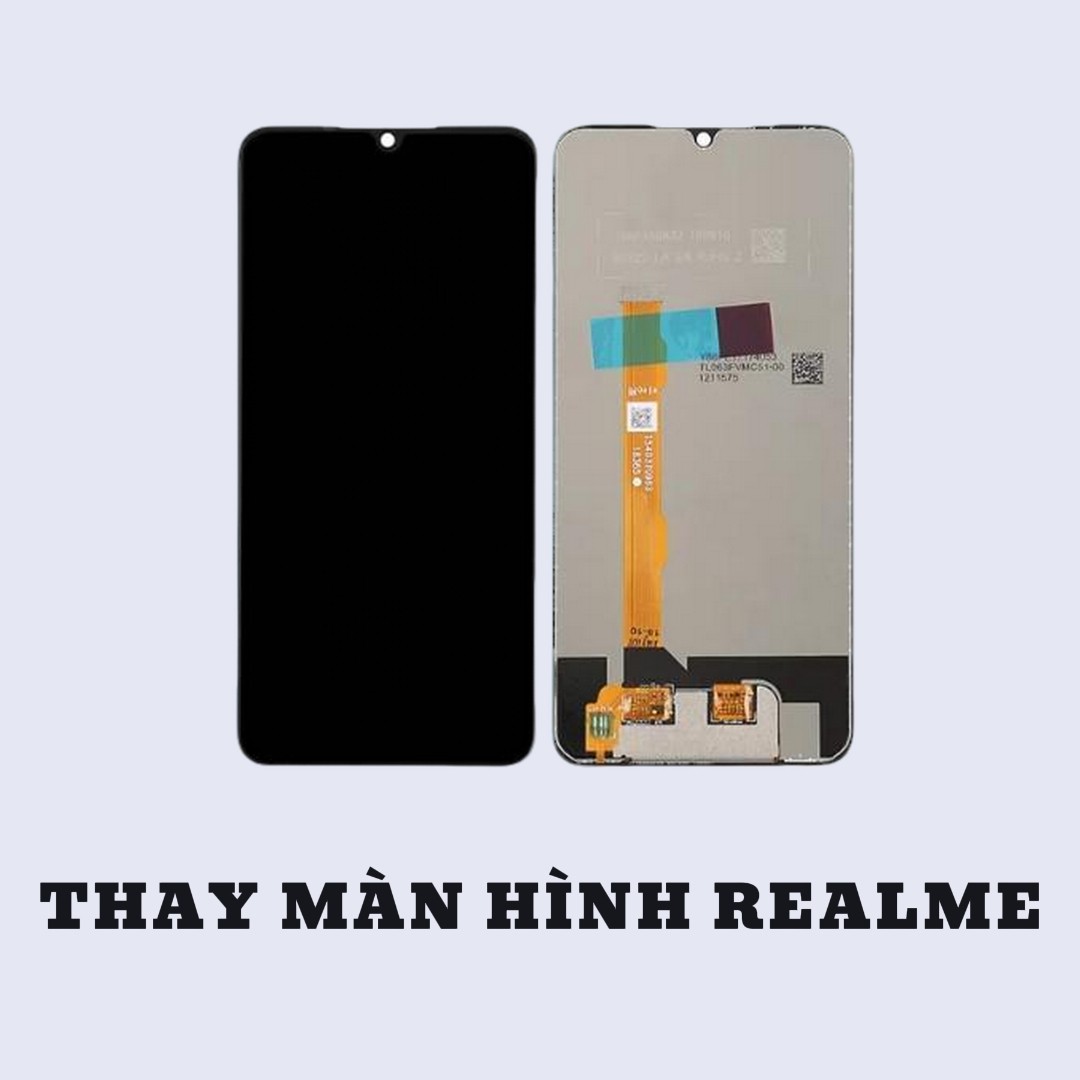 BẢNG GIÁ THAY MÀN HÌNH REALME